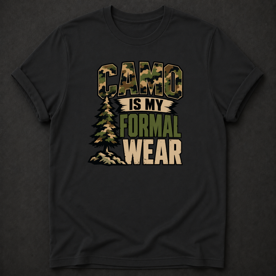 Camo Is My Formal Wear T-Shirt - Funny Hunting Camo Graphic Tee