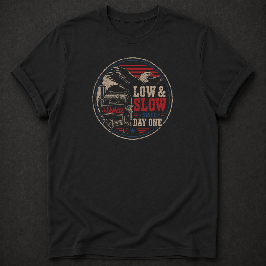 Low & Slow Since Day One BBQ T-Shirt