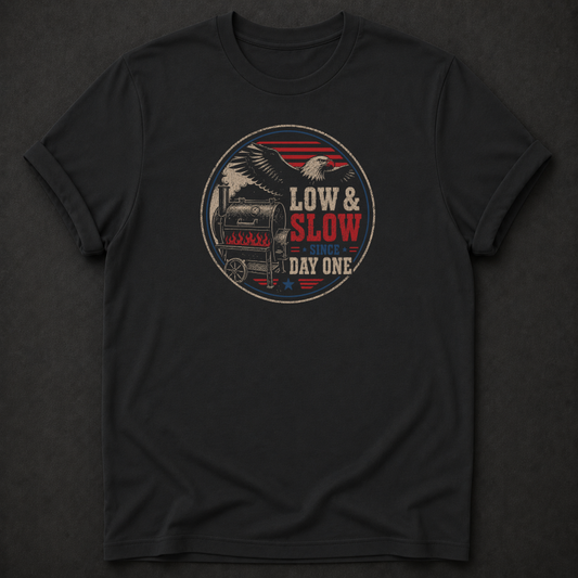 Low & Slow Since Day One BBQ T-Shirt