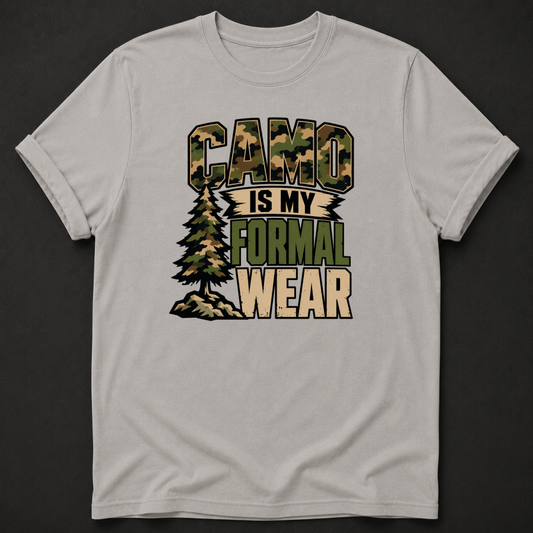 Camo Is My Formal Wear T-Shirt - Funny Hunting Camo Graphic Tee
