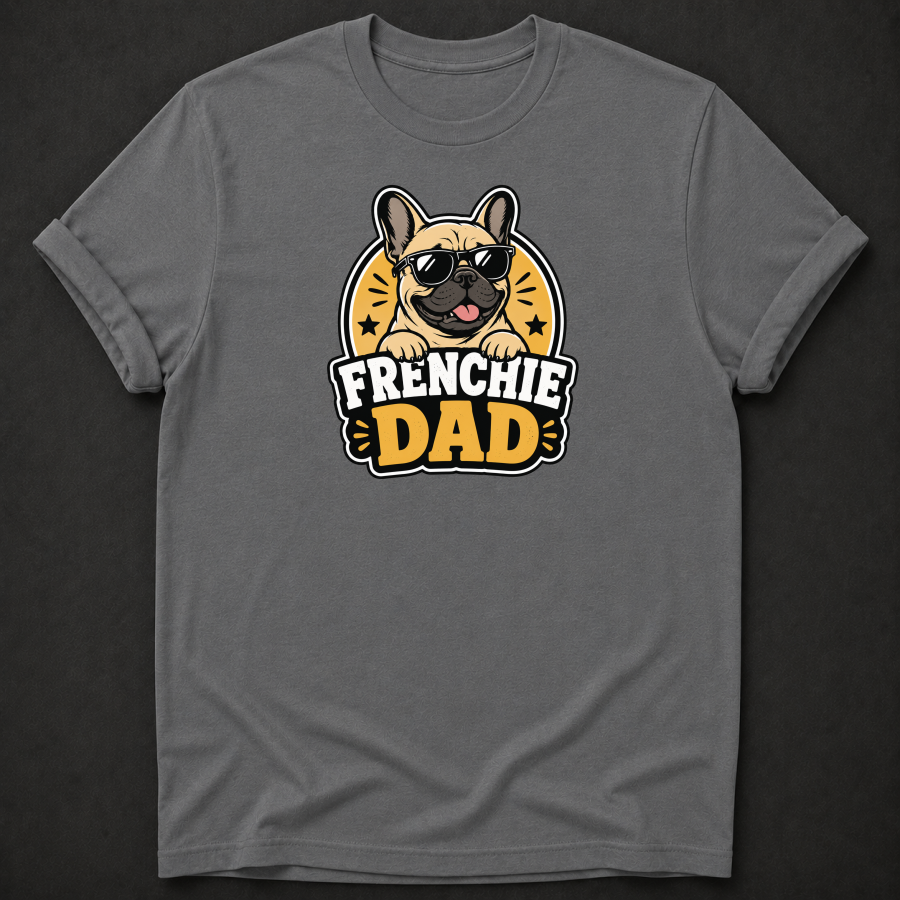 Frenchie Dad T-Shirt – French Bulldog Dad Graphic Tee