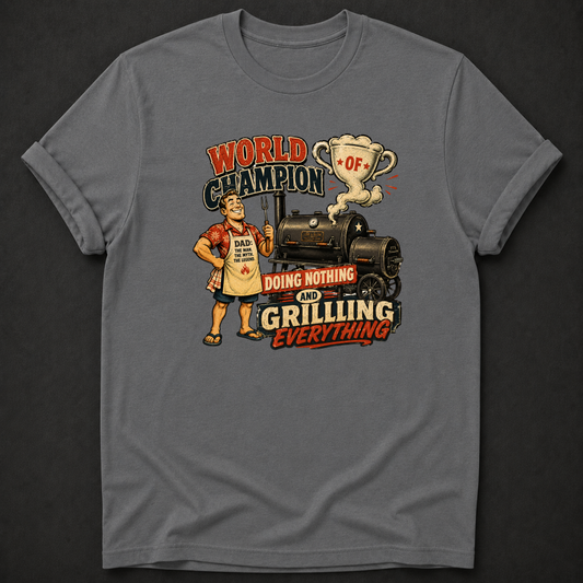 World Champion of Doing Nothing T-Shirt - funny lazy humor tee
