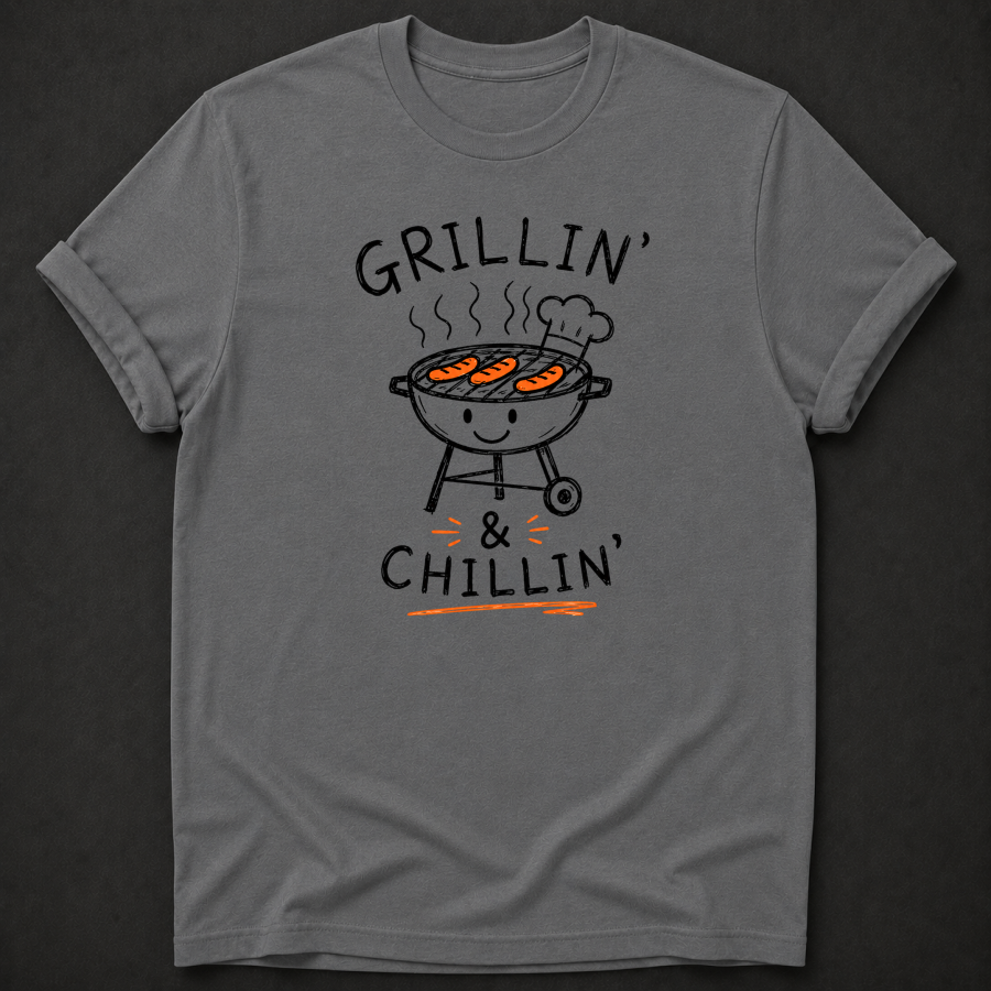Grillin' & Chillin' T-Shirt - Funny BBQ Grill Graphic Tee