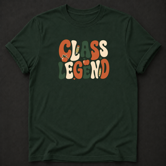 Class Legend T-Shirt - Funny Retro Teacher Graphic Tee