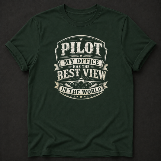 Pilot T-Shirt - My Office Has The Best View In The World aviation