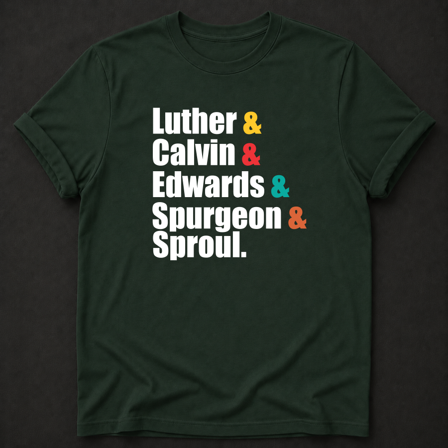 Luther Calvin Edwards Spurgeon Sproul T-Shirt - Reformed band tee