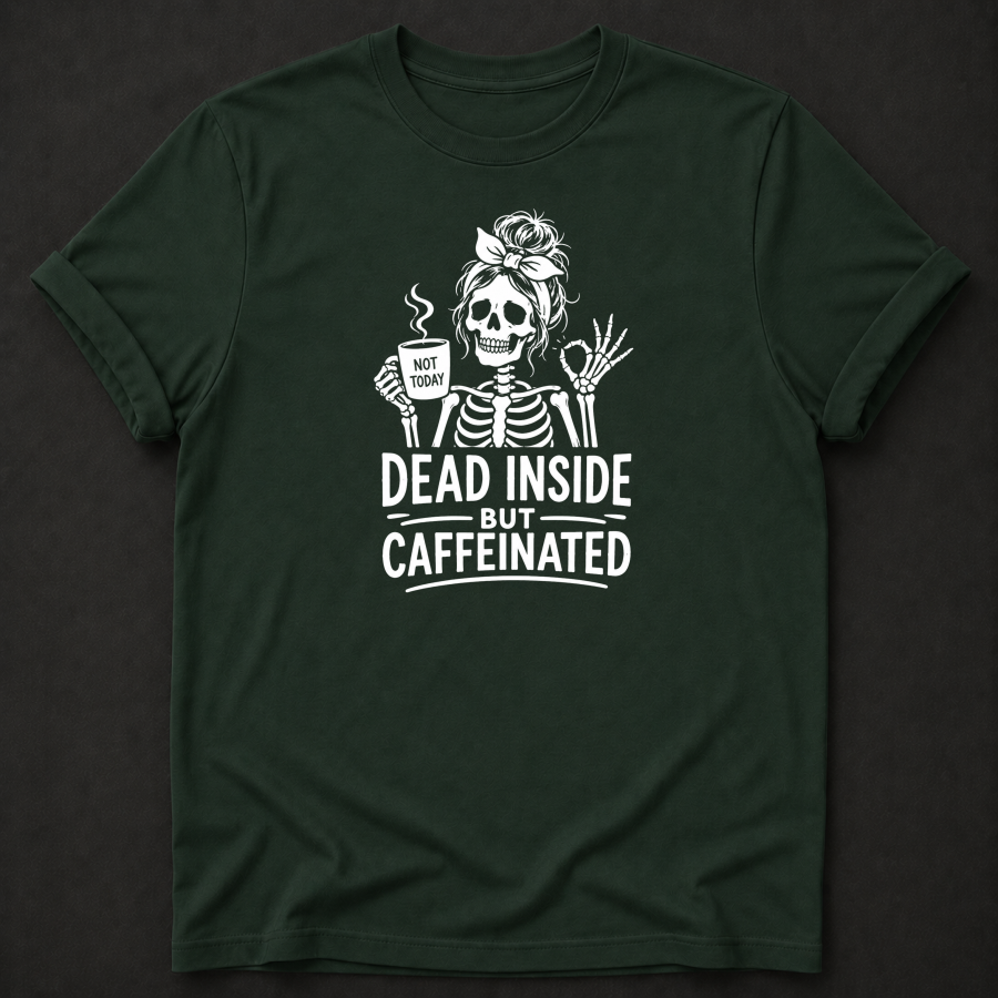 Dead Inside But Caffeinated T-Shirt - Funny Skeleton Coffee Graphic Tee