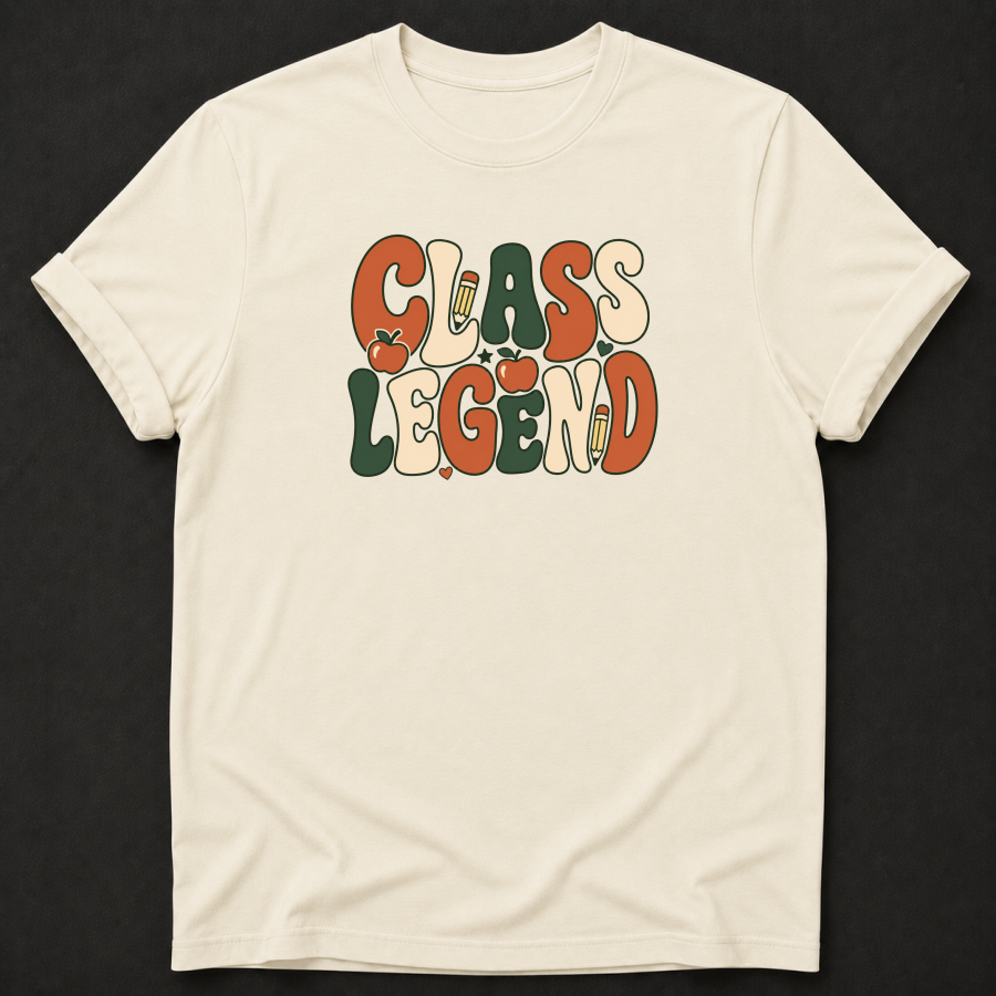 Class Legend T-Shirt - Funny Retro Teacher Graphic Tee
