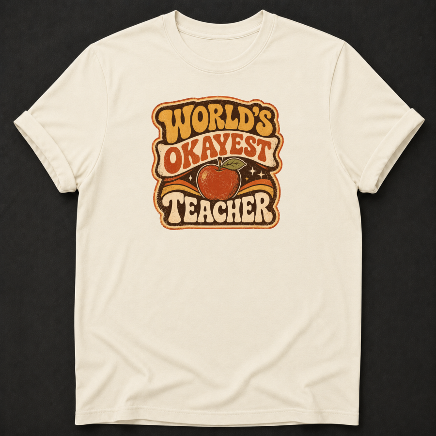 World's Okayest Teacher T-Shirt