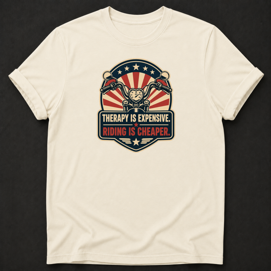 Therapy Is Expensive Riding Is Cheaper T-Shirt - Funny Vintage Motorcycle Biker Graphic Tee