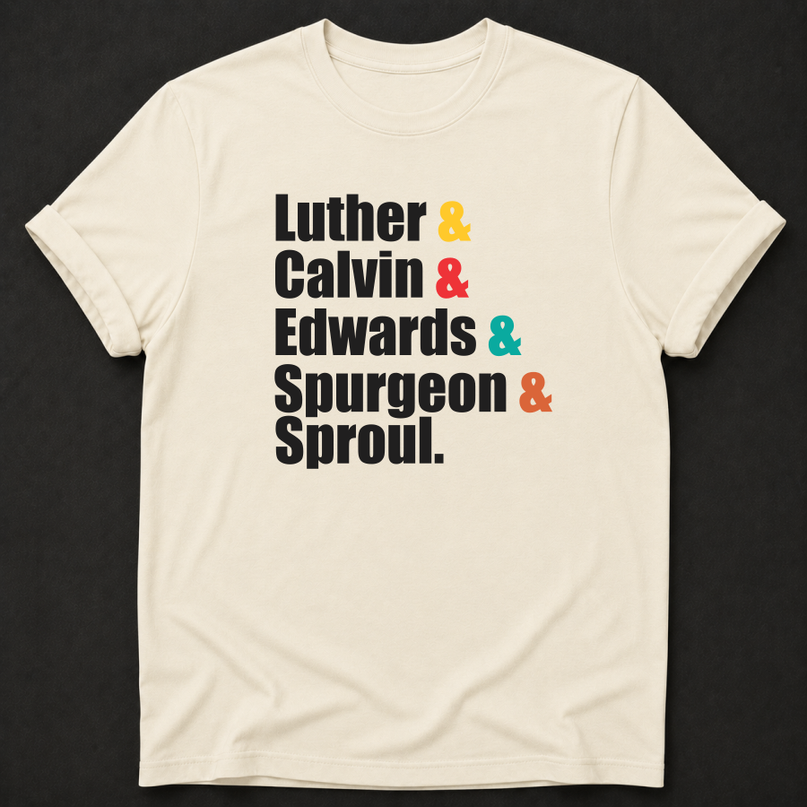 Luther Calvin Edwards Spurgeon Sproul Shirt