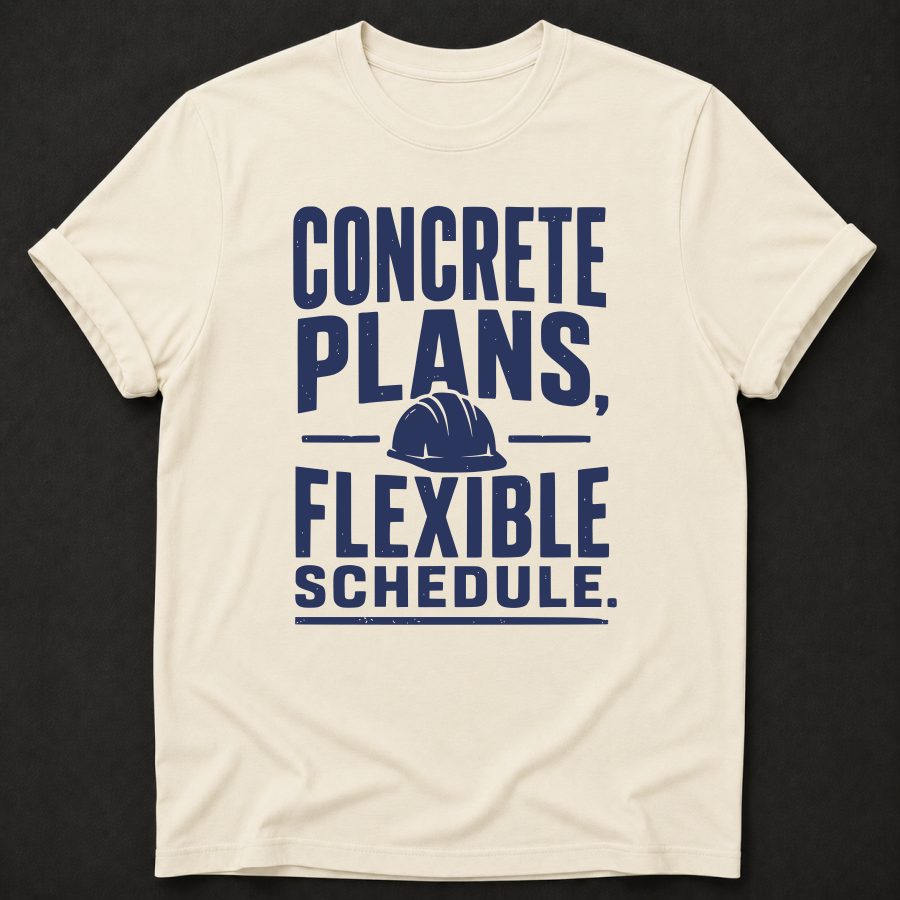 Concrete Plans, Flexible Schedule Tee