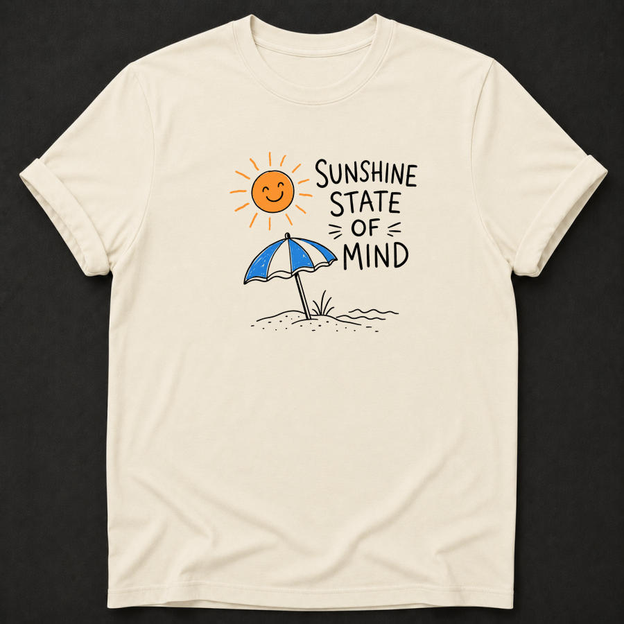 Sunshine State Of Mind T-Shirt - Funny Florida Beach Graphic Tee