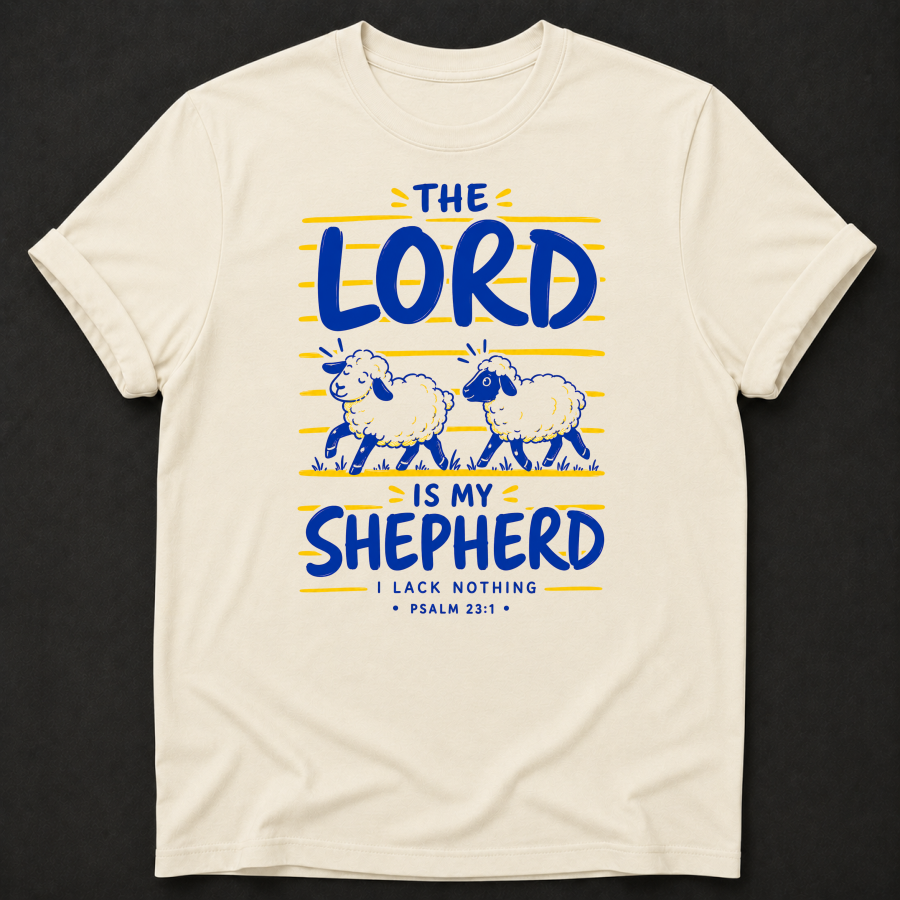 The Lord Is My Shepherd Tee — Psalm 23:1