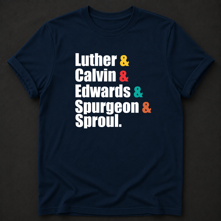 Luther Calvin Edwards Spurgeon Sproul Shirt