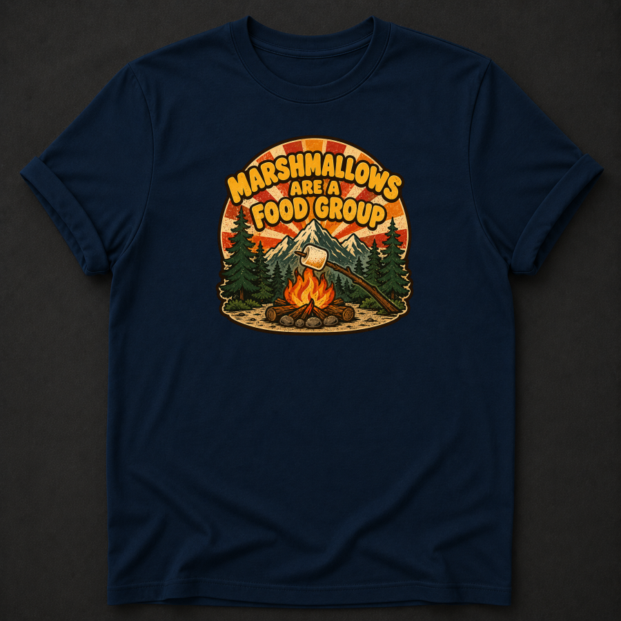 Marshmallows Are A Food Group T-Shirt - Funny Camping Campfire Graphic Tee