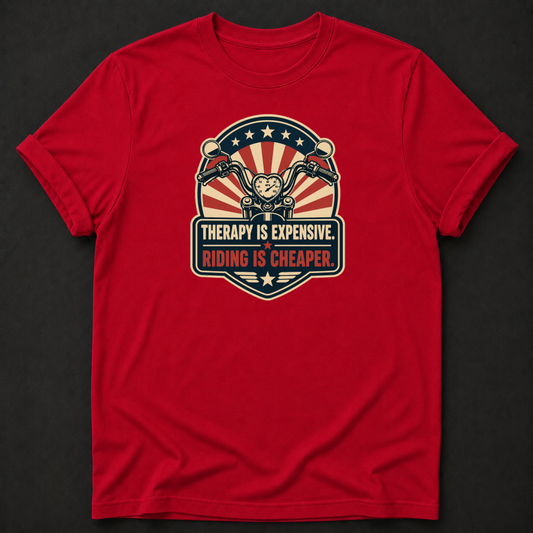 Therapy Is Expensive Riding Is Cheaper T-Shirt - Funny Vintage Motorcycle Biker Graphic Tee