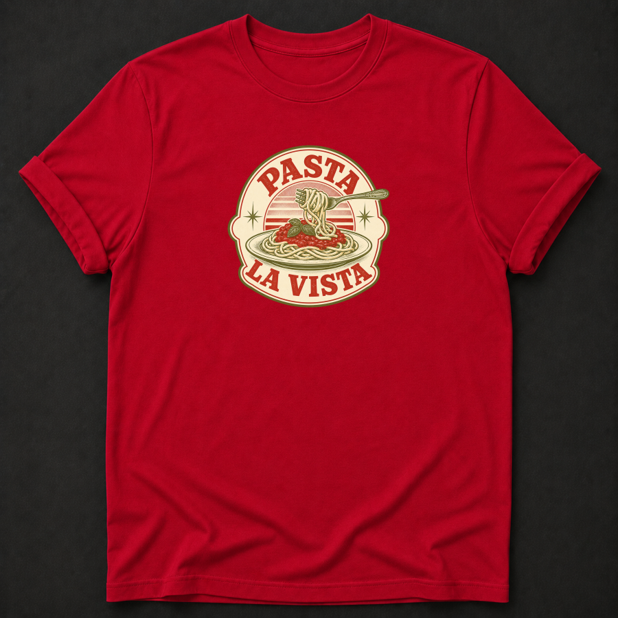 Pasta La Vista T-Shirt – Funny Vintage Spaghetti Foodie Tee