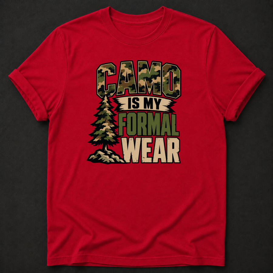 Camo Is My Formal Wear T-Shirt - Funny Hunting Camo Graphic Tee