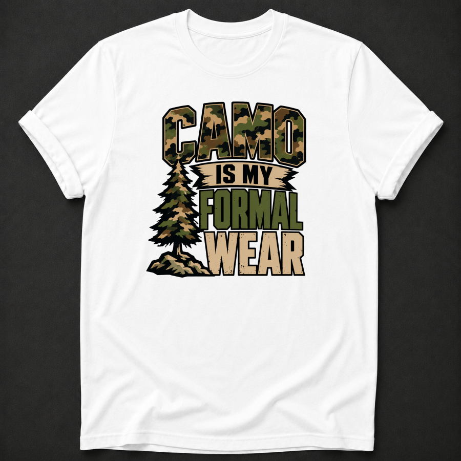 Camo Is My Formal Wear T-Shirt - Funny Hunting Camo Graphic Tee