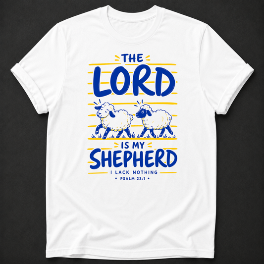 The Lord Is My Shepherd T-Shirt - Psalm 23:1 Christian tee