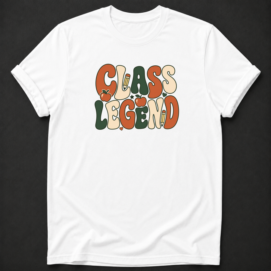 Class Legend T-Shirt - Funny Retro Teacher Graphic Tee