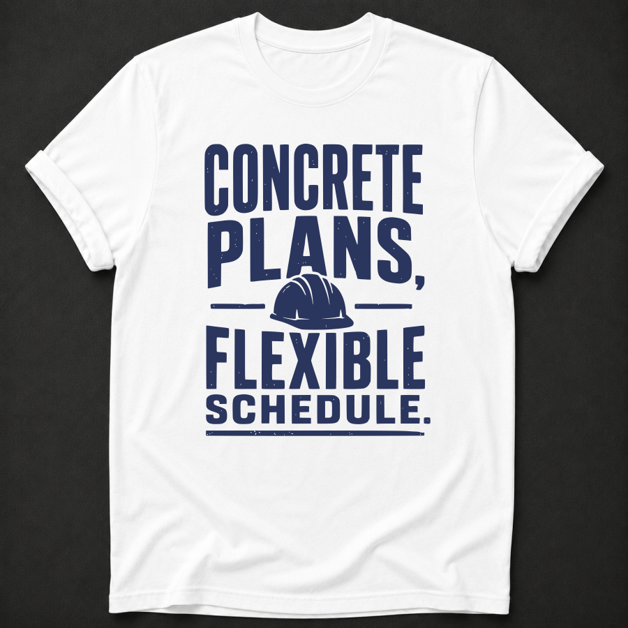 Concrete Plans, Flexible Schedule Tee