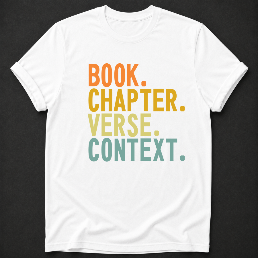 Book. Chapter. Verse. Context. Tee